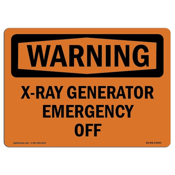 Safety Sign, OSHA WARNING, 3.5" Height, X-Ray Generator Emergency Off, Landscape, 10PK
